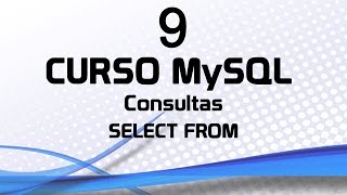 Curso MySQL 9: Consultas