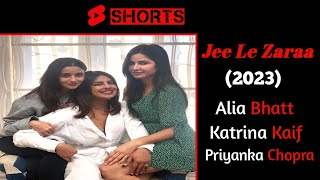 Jee Le Zaraa (2023) | Katrina Kaif | Priyanka Chopra | Alia Bhatt By Sanjay Mahida #shorts