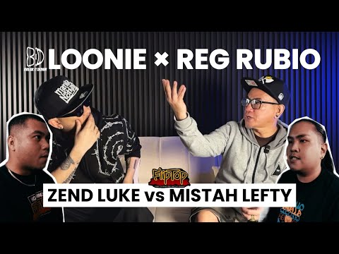 LOONIE × REG RUBIO | BREAK IT DOWN: Rap Battle Review E353 | FLIPTOP: ZEND LUKE vs MISTAH LEFTY