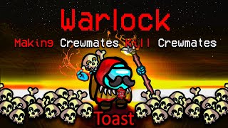 making Crewmates kill Crewmates with the NEW Warlock role...