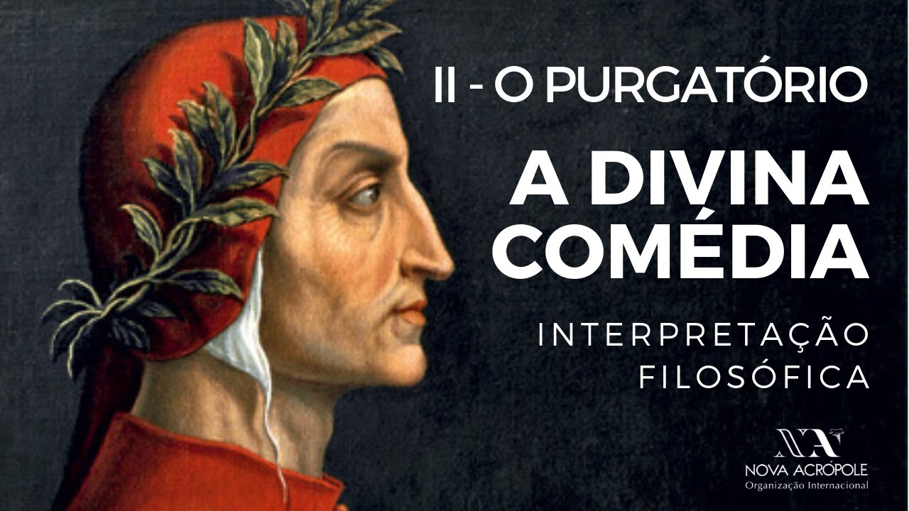 Série: A DIVINA COMÉDIA II - O PURGATÓRIO de DANTE - Prof. Renata Peluso
