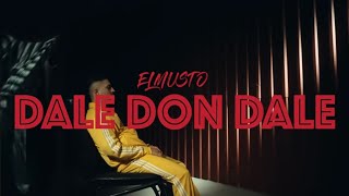 Download lagu ElMusto - DALE DON DALE Dale Don Dale |  Music albüm mp3