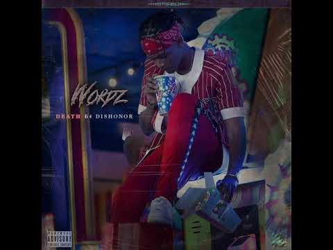 Wordz Death B4 Dishonor