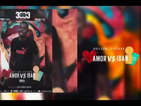Adilson Lusitano - Amor vs Iban (Prod. Lipiki no Beat)