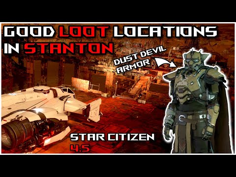 Good Loot Locations In Stanton - Star Citizen 4.5 [4K]