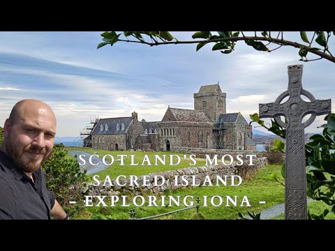 Scotland's Most Sacred Island - A Tour Of Iona
