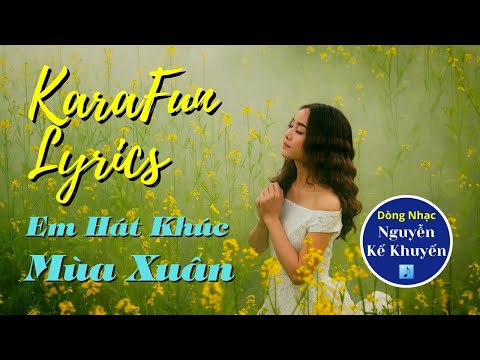 Em hát khúc mùa xuân - Diệu Hiền