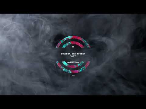 Dowden & Ben Tauber - Pulsar (EMPHI Remix)