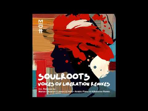 Soulroots & Mnqobi Yazo - Lahloma (Manoo Remix)