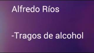 Tragos De Alcohol.- El Komander. letra