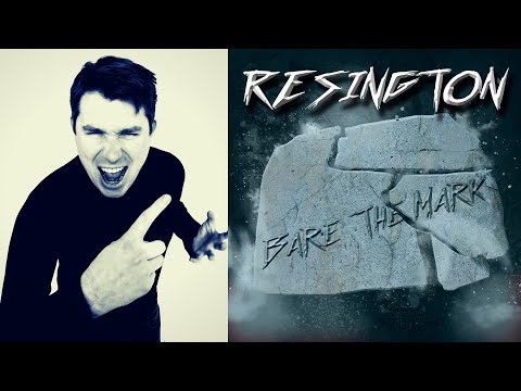 Resington - 'Bare The Mark' (Original Album Preview Stream)