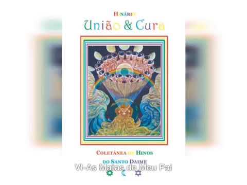 VI-As Matas de Meu Pai- Hinário União