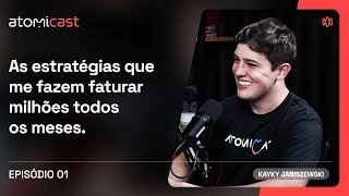 Kayky Janiszewski revela os segredos por trás dos 70 milhões aos 19 anos | Atomicast S01.E01