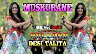 Download lagu MUSKURANE DESI TALITA NEW PALLAPA CURUG SEWU mp3 Download lagu MUSKURANE DESI TALITA NEW PALLAPA CURUG SEWU mp3