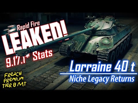 LEAKED! Lorraine 40 t Stats || World of Tanks