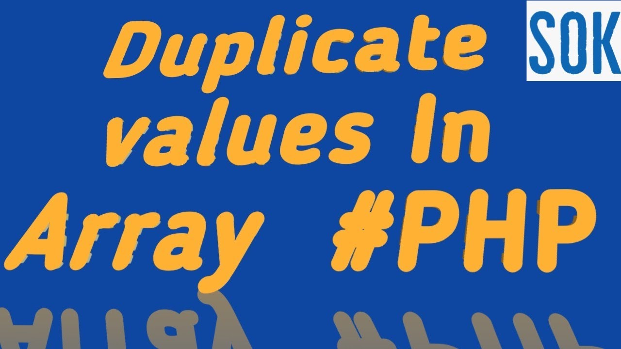 get duplicate values from the array in  -  #php