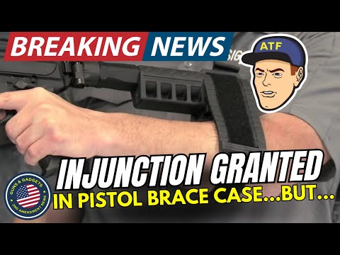 Pistol Brace Injunction Update