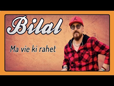 Cheb Bilal - Ma Vie Ki Rahet