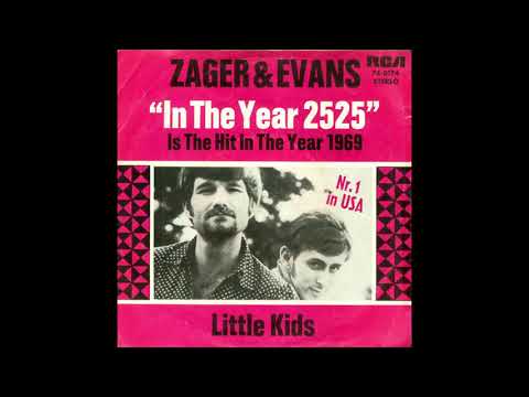 Zager & Evans - In The Year 2525