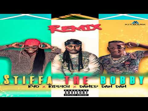 Stiffa the Bobby Remix - Danner Dan Dan Ft. Kiprich [2019