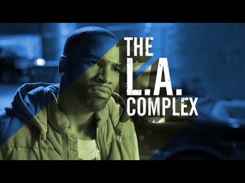 THE L.A. COMPLEX (The Complete Kal & Tariq Story)