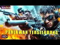 INDO SUB丨PAHLAWAN TERSELUBUNG Operasi Rahasia Anti Teroris Aksi Perang Kejahatan