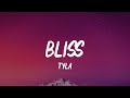 Tyla Bliss Lyrics