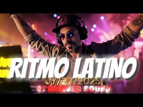 👉 RITMO LATINO 2025 – 1 HORA de Reggaetón, Bachata, Merengue y MÁS  DJ Marveg Sound Mix Latino