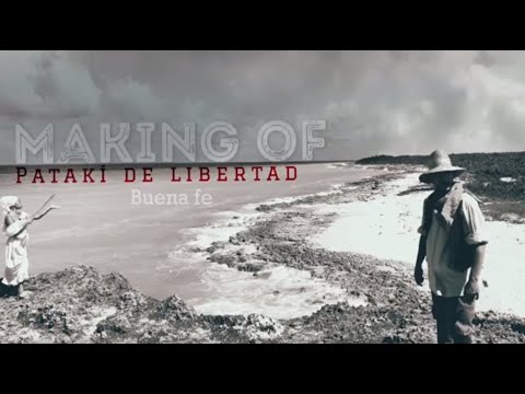 Buena Fe - Making of "Patakí de Libertad"