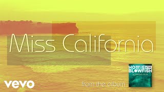 Hootie &amp; The Blowfish - Miss California (Audio)