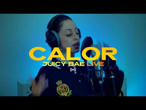 JUICY BAE - CALOR ( Live Home Studio )