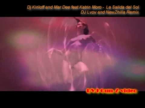 Dj KIRILOFF MAR DEE feat Katrin Moro La Salida del Sol (Dj Lvov & NewZhilla - Klopfgeist DUB rem