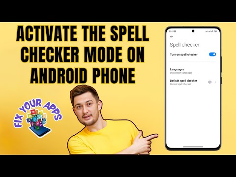 How to Activate the Spell Checker Mode on Your Android Phone