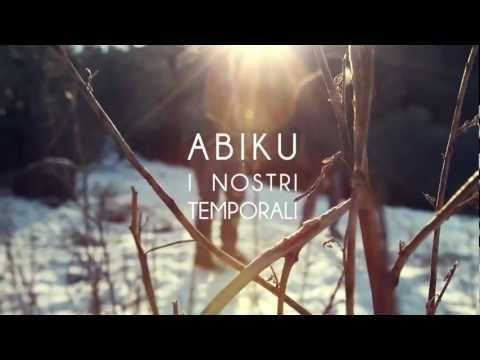 Abiku - I Nostri Temporali (Videoclip)