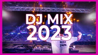 DJ MIX 2023 - Mashups & Remixes of Popular Songs 2023 | DJ Remix Songs Club Music Mix 2022