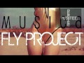 FLY PROJECT MUSICAPEE4TEE REMIX 