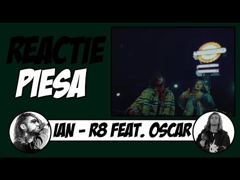Ian - R8 (feat. OSCAR)\Best duo in romania!?!?!?\REACTIE