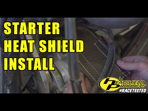 Starter Heat Shield Install - Heatshield Products