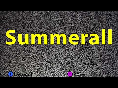 How To Pronounce Summerall