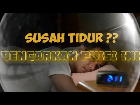 TONTON INI PASTI KALIAN AKAN TERTIDUR❗PUISI PENGANTAR TIDUR - PUISI PENGANTAR TIDUR FULL 1 JAM