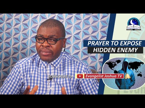 PRAYER TO EXPOSE HIDDEN ENEMIES - Prayers To Destroy Your Enemies