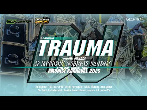 DJ TRAUMA STYLE TRAP DANGDUT X MELODY TEMBAK LANGIT BY NJ PROJECT FOR NURJAYA LIGHTING