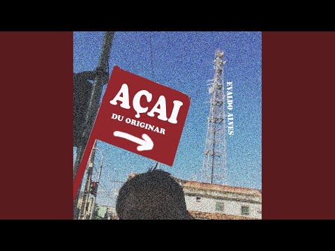 Açai Du Originar - Evaldo Alves