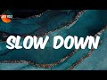 Slow Down (feat. Tion Wayne) (Lyrics) - Darkoo
