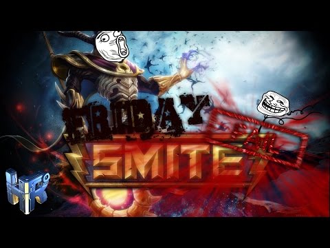 SMITE - FRIDAY FAILURE