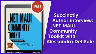 Interview with .NET MAUI Community Toolkit Succinctly Author Alessandro Del Sole