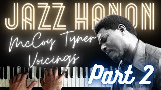 Jazz Hanon No. 1 - McCoy Tyner Voicings - Tutorial on Part 2-3│Jazz Piano Lesson #17