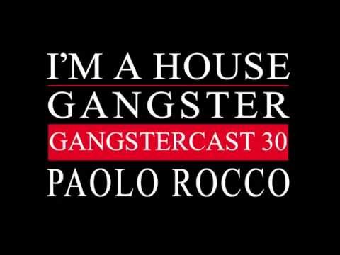 Gangstercast 30 - Paolo Rocco