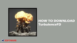 HOW TO DOWNLOAD TurbulenceFD R17-R20