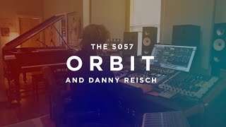 Video thumbnail for The 5057 Orbit and Danny Reisch by Rupert Neve